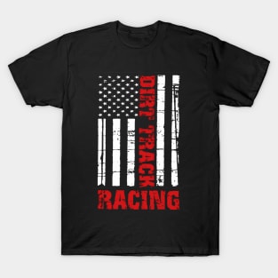 Dirt Track Racing American Flag Race Car Racecar T-Shirt